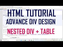 Learn Advance Html Html Div Design Html Advance Tutorial Nested Div Nested Table Float Div Youtube In 2020 Html Tutorial Tutorial Learning