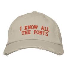 I Know All The Fonts Embroidered Baseball Hat Zazzle Com Baseball Hats Embroidered Baseball Caps Baseball Cap