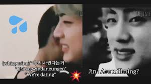 Seokjin really whispered to Tae "we're dating" ? Jin's reaction after  realizing they're filming 😂