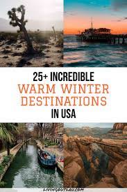25 Amazing Warm Places To Visit In December In Usa Livingoutlau December Travel Destinations Winter Travel Destinations Usa Travel Destinations