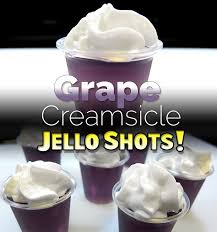 Grape Creamsicle Jello Shots Recipe Jello Shot Recipes Jello Shots Vodka Grape Jello Shots
