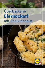 Uberbackene Eiernockerl Mit Endiviensalat Rezept Rezepte Essensrezepte Essen Rezepte
