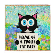 Download, share or upload your own one! Home Of A Proud Cat Lady Whimsical Kitty Art On Wood Block Funky C Lisetteart Shop