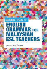 It is used in baking, as a braised vegetable in cooking, in saunf is called fennel in english. Essentials Of English Grammar For Malaysian Esl Teachers Upm Press