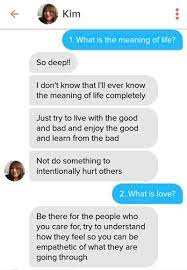 Setting up a dating profile a certain way is by no means a guarantee for meeting the love of your life. Tinder Answers 6 What Is The Meaning Of Life And Love Love Online Dating Philosophy Tinder Topics