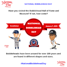 National Bobblehead Day January 7 National Day Calendar National Day Calendar National Day