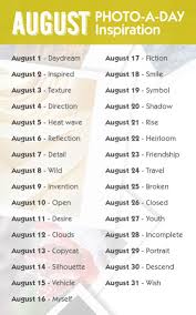 If you were born on august 1st 2020, you may be interested in some other stats on how old you are! Craftsy Com Express Your Creativity Photography Challenge August Photo Challenge Photo A Day Challenge