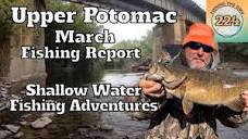 Upper Potomac River March Fishing Report with Shallow Water ...