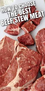 Learning How To Properly Choose And Prepare Beef Stew Meat Results In The Perfect Tender And Juicy Meat Every Time Follow T In 2020 Beef Stew Meat Beef Stew Stew Meat