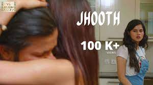 Jhooth | A Story Of Betrayal From The Loved Ones | Hindi Short Film | Six  Sigma Films - YouTube