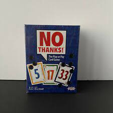 Say, no thanks! and put a counter from your supply of counters onto the card so you don't have to take it. Amigo Games 18414 No Thanks Card Game For Sale Online Ebay