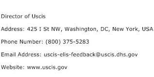 Uscis new york is responsible department that works under the federal government, thus the office has setup various ways and means to assist people through helpline numbers. Director Of Uscis Address Contact Number Of Director Of Uscis
