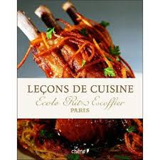 Lecons De Cuisine Ecole Ritz Escoffier Broche Collectif Achat Livre Fnac