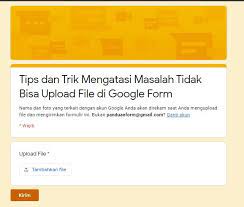 Simak artikel berikut untuk mempelajari cara membuat google kamu juga bisa membagi section pertanyaan sesuai keperluanmu. Tips Dan Trik Mengatasi Masalah Tidak Bisa Upload File Di Google Form