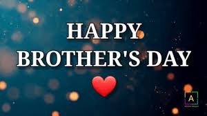 Wishing my brother on brother's day and. Wq1sobqj1hdmzm