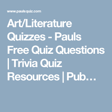 If you've found yourself escaping into new novels during the quarantine, why not test your and your friends' know. Art Literature Quizzes Pauls Free Quiz Questions Trivia Quiz Resources Pub Literature Quiz Free Pub Quiz Free Quiz Questions