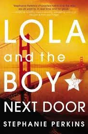 Lola And The Boy Next Door By Stephanie Perkins 9780525423287 Ebay The Boy Next Door Anna And The French Kiss Stephanie Perkins