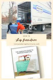 My Tried And True Tactics For Shipping Furniture Selling Or Moving Furniture Learn How Painting Furniture Diy Diy Furniture Tutorials Diy Furniture Projects