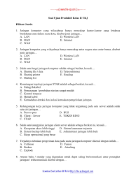Terutama bagi guru pengajar dan murid khusunya. Soal Latihan Un Tkj Kelas Xi
