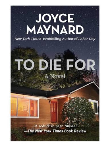 To Die For | The Novel Behind the Acclaimed Film — Joyce Maynard