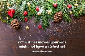 7 Christmas Movies Your Kids Might Not Have Watched Yet Simple Homeschool Pine Cone Decorations Christmas Images Holiday Gift Guide