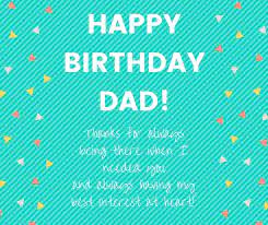 Love you x(and maybe draw a little picture of yourself with a quote of sumthin you both say 2 each other there are many things you can write on a 50th birthday card including happy birthday. 200 Ways To Say Happy Birthday Dad Funny And Heartwarming Wishes