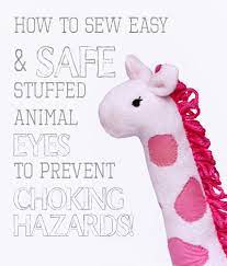 How To Sew Safe Stuffed Animal Eyes Because Button Eyes Are A Choking Hazard Sewing Stuffed Animals Sewing Projects Sewing Toys