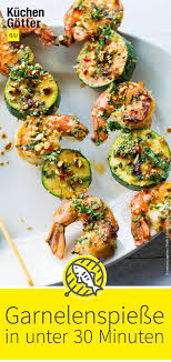 Zucchini Und Garnelen Verwandeln Wir Zu Wurzigen Spiessen Ein Hauch Thailand Und Italien Liegt In Der Luft Jet Garnelen Vorspeisenrezepte Vorspeisen Rezepte