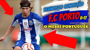 Common name francisco conceição → francisco conceição. Veja Francisco Conceicao O Novo Messi Portugues F C Porto U 17 A Nova Geracao Youtube