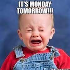 It S Monday Tomorrow Pictures Photos And Images For Facebook Tumblr Pinterest And Twitter Monday Pictures Funny Picture Quotes I Love To Laugh