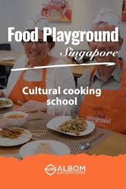 Food Playground A Must Do Cultural Cooking Class In Singapore In 2020 Cooking Classes Singapore Food Fried Spring Rolls