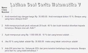 Menurut pemerintah osn dapat menjadi indikator peningkatan kualitas meningkatkan kemampuan siswa dalam hal konten dan. Soal Cerita Matematika Sd Kelas 5 Soalujian Net