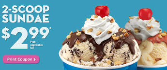 Baskin Robbins Coupon For 2 Scoop Sundae For Only 2 99 Sundae Restaurant Deals Coupon Baskin Robbins