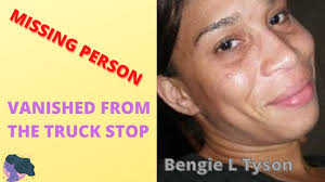 Bengie Lynn Tyson|Vanished from the Truck Stop|Missing&Mystery|True  Crime|StillSearching by Xandi