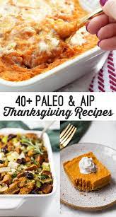 November 11, 2018 by emily 2 comments. 40 Paleo Aip Recipes To Make For Thanksgiving Unbound Wellness