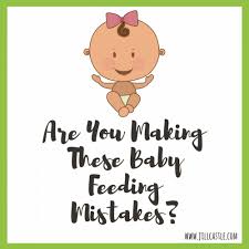 Baby Feeding Avoid These 4 Common Mistakes Jill Castle