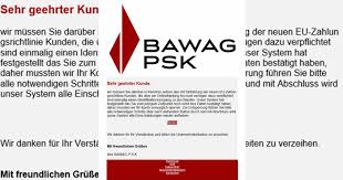 The bank was formed by the merger of the separate psk. Phishing Bawag Psk Fordert Keine Datenbestatigung