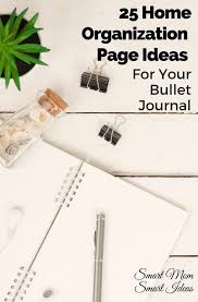 25 Home Organization Bullet Journal Page Ideas Organization Bullet Journal Bullet Journal Inspiration Bullet Journal