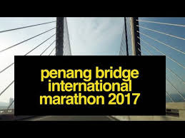 Penang bridge international marathon 2019. Download Penang Bridge International Marathon 2017