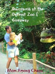 Dinosauria At The Detroit Zoo Giveaway Detroit Zoo Zoo Detroit