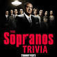 The Sopranos Trivia event image