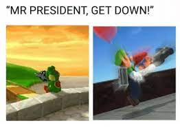 Mr President Get Down President Meme On Me Me