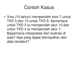 Tema adalah pokok cerita atau dasar pemikiran. Interpretasi Tes Kemampuan Diferensial Ppt Download