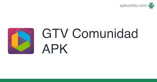¡nos unimos para darte los mejores beneficios! Gtv Comunidad Apk 1 0 Aplicacion Android Descargar