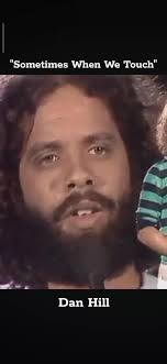 Dan Hill's Iconic Ballad 'Sometimes When We Touch'