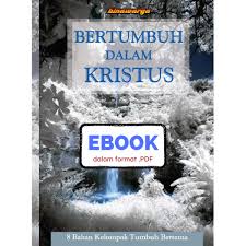 Jan 08, 2017 · download ebook fiqih nikah. Ebook Bertumbuh Dalam Kristus Bahan Kelompok Tumbuh Bersama Binawarga