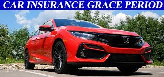 There may be times when a company will reinstate a policy once the overdue payment has been made, but if you have had a loss during that period, there most likely will be no coverage. Car Insurance Grace Period Your Opportunity Is Now Don T Miss It