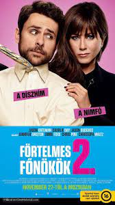 Claudio gioè, daniele liotti, salvatore lazzaro and others. Horrible Bosses 2 Fortelmes Fonokok 2 2014 Hungarian Movie Poster A Diszhim A Nimfo 18a Charlie Day Horrible Bosses Boss 2
