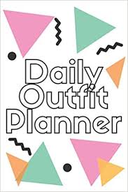 In this blog post, we've gathered four planner apps for. Amazon Com Daily Outfit Planner Save Time And Plan Your Daily Outfit Style Journal For My Outfits 9798646655388 Style Life Books