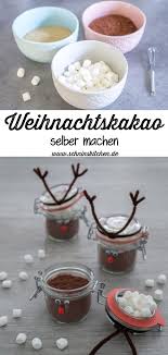 Weihnachtskakao Selber Machen Schnin S Kitchen Trinkschokolade Selber Machen Backmischung Im Glas Weihnachten Sussigkeiten Weihnachten